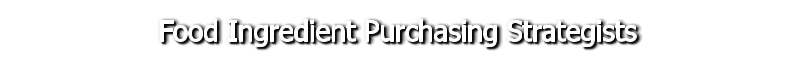 Food Ingredient Purchasing Strategists